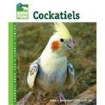 Animal Planet Cockatiels - Hardcover