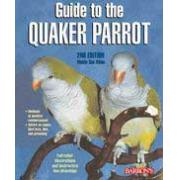 Guide To The Quaker Parrot (2Nd Edition) Best Price